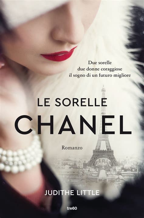 le sorelle chanel recensioni|Recensione di Le sorelle Chanel di Judithe Little .